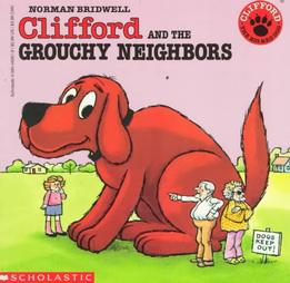 Clifford and the Grouchy Neighbors by Norman Bridwell (1985, Paperback)