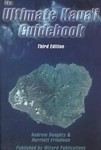 The Ultimate Kauai Guidebook by Andrew Doughty, Harriett Friedman (1998, Paperback)