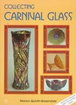 Collecting Carnival Glass by Marion Quentin-Baxendale, Marion Quintin-Baxendale (1998, Paperback)