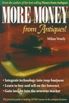 More Money from Antiques by Milan G. Vesely (1998, Paperback)
