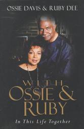 With Ossie and Ruby by Ossie Davis, Ruby Dee (1998, Hardcover)