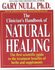Book: The Clinicain's Handbook of Natural Healing - Gary Null