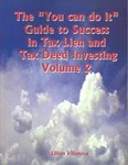 The You Can Do It Guide to Success in Tax Lien and Tax Deed Investing by Lillian Villanova (2003, Paperback)