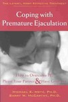 Coping With Premature Ejaculation by Barry W. McCarthy Ph.D., Michael Metz (2004, Paperback)