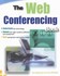 Book: The Web Conferencing Book Liz Winfeld, Softcover