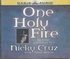 Book: One Holy Fire - Nicky Cruz