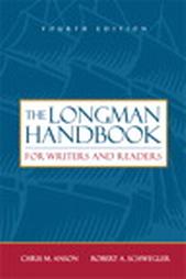 The Longman Handbook For Writers And Readers by Chris Anson, Robert A. Schwegler (2004, Hardcover)