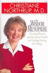 The Wisdom of Menopause by Christiane Northrup (2001, Hardcover, Reissue)