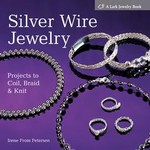Silver Wire Jewelry by Irene From Petersen, Irene from Peterson (2005, Hardcover)