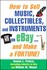 Book: How To Sell Music, Collectibles, And Instruments On Ebay . . . And Make A F... Dennis L. Prince, Paperback