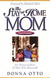 The Stay-At-Home Mom by Donna Otto (1997, Paperback, Revised)