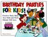 Book: Birthday Parties for Kid Penny Warner, Paperback
