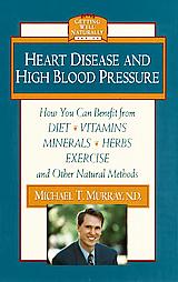 Heart Disease and High Blood Pressure by Michael T. Murray (1996, Paperback)