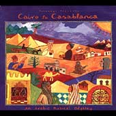 Cairo to Casablanca: An Arabic Musical Odyssey by Various Artists (CD, Aug-1998, Putumayo)