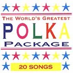 The World's Greatest Polka Package by Various Artists (CD, Feb-2007, Polka City Records)
