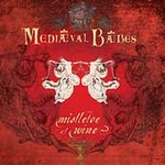 Mistletoe and Wine: A Seasonal Collection by Mediaeval Baebes (CD, Jan-2006, Nettwerk America)