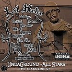 Undaground-All Stars: The Texas Line Up [PA] by Lil' KeKe (CD, Mar-2005, South Central Music)