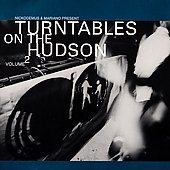 Turntables on the Hudson Vol. 2 by Various Artists (CD, Nov-2000, Rhythm Love Records)