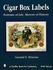 Book: Cigar Box Labels Gerard S. Petrone, Hardcover