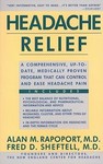 Headache Relief by Alan M. Rapoport, Fred D. Sheftell (1991, Paperback, Reprint)