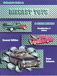 Collectors Guide to Diecast Toys and Scale Models by Dana Johnson (1998, Paperback, Updated)