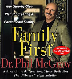 Family First by Phillip C. McGraw (2004, Abridged, Compact Disc)