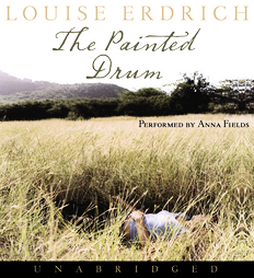The Painted Drum by Louise Erdrich (2005, Unabridged, Compact Disc)