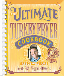 The Ultimate Turkey Fryer Cookbook (2004, Paperback, Spiral)