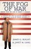 Book: The Fog Of War - James G. Blight