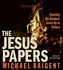 Book: The Jesus Papers Michael Baigent