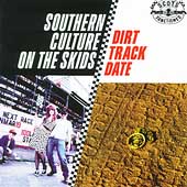Dirt Track Date by Southern Culture On The Skids (CD, May-2005, DGC David Geffen Company USA)