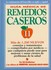 Book: Guia Medica De Remedios Caseros - Sid Kirchheimer