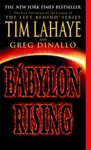 Babylon Rising by Gregory S. Dinallo, Tim Lahaye (2004, Paperback, Reprint)