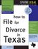 Book: How to File for Divorce in Texas - Edward A. Haman