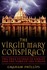 Book: The Virgin Mary Conspiracy Graham Phillips, Paperback