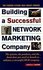 Building a Successful Network Marketing Company by Angela L. Moore (1998, Hardcover)