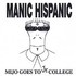 Mijo Goes to Jr. College by Manic Hispanic (CD, Jul-2005, Better Youth Organization BYO)