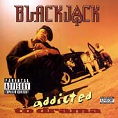 Addicted to Drama * by Blackjack (Rap) (Cassette, Oct-1996, Penalty Recordings)