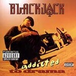 Addicted to Drama * by Blackjack (Rap) (Cassette, Oct-1996, Penalty Recordings)