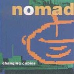 Changing Cabins * by Nomad (R&B) (CD, Jul-1991, Capitol/EMI Records)