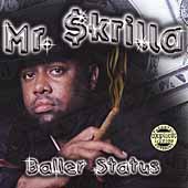 Baller Status [PA] by Mr. Skrilla (CD, Mar-2001, Hitman Records)