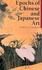 Book: Epochs of Chinese and Japanese Art Ernest F. Fenollosa, Paperback