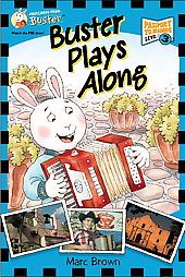 Buster Plays Along by Marc Brown (2005, Reinforced Hardcover)
