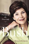 Laura Bush by Ronald Kessler (2006, Hardcover)