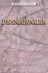 Dispensationalism by Charles C Ryrie (1995, Paperback)