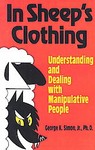 In Sheep's Clothing by George K. Simon (1996, Paperback)