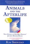 Animals And the Afterlife by Kim Sheridan (2006, Paperback)
