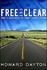 Book: Free and Clear Howard Dayton, Paperback
