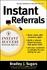 Book: Instant Referrals Bradley J. Sugars, Paperback