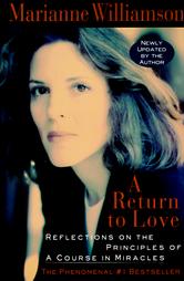 A Return to Love by Marianne Williamson (1996, Paperback, Reissue)